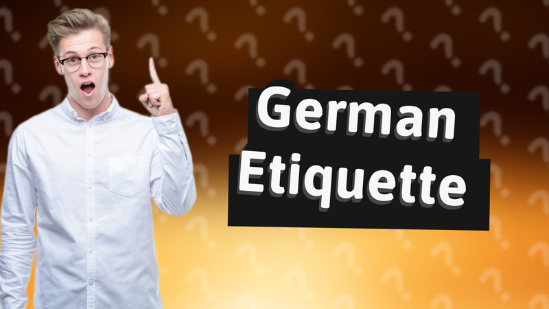 German Etiquette