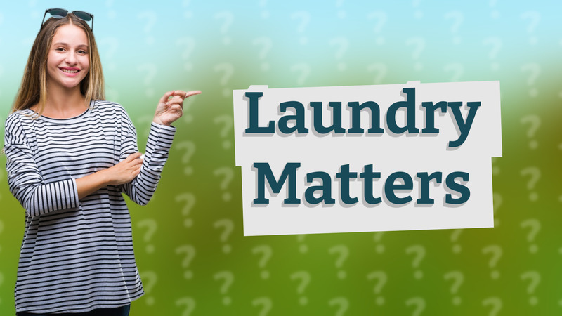 Laundry Matters