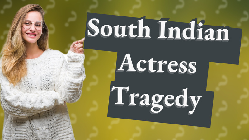 South Indian Actress Tragedy