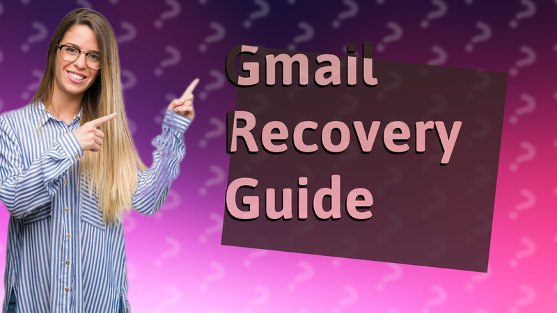 Gmail Recovery Guide