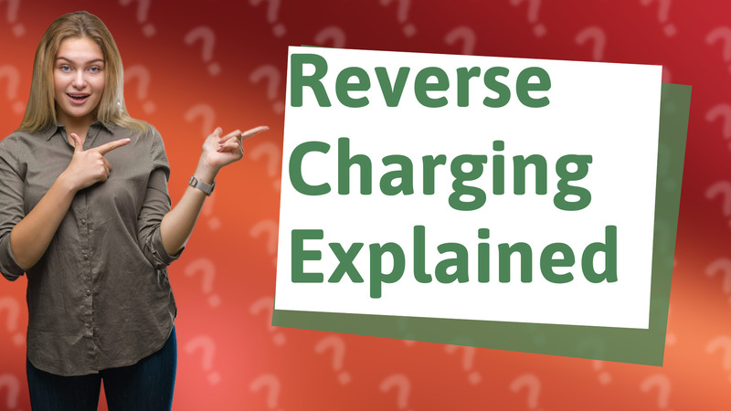 Reverse Charging Explained