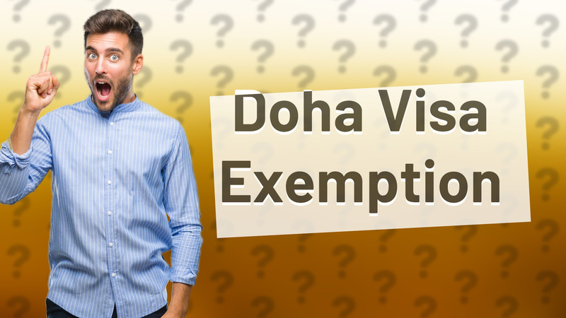 Doha Visa Exemption