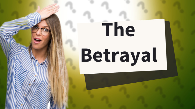 The Betrayal