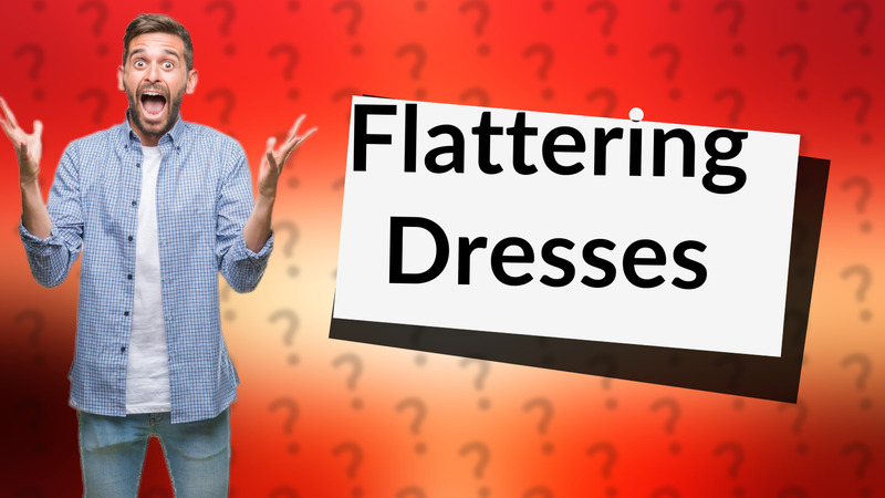 Flattering Dresses