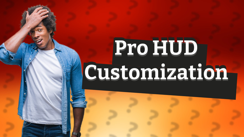 Pro HUD Customization