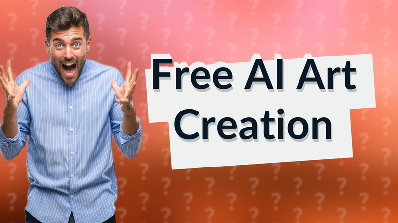 Free AI Art Creation