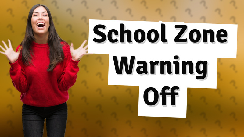 School Zone Warning Off