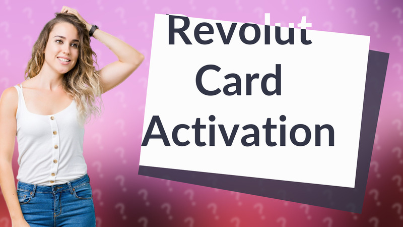 Revolut Card Activation