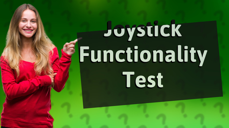 Joystick Functionality Test