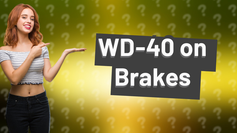 WD-40 on Brakes