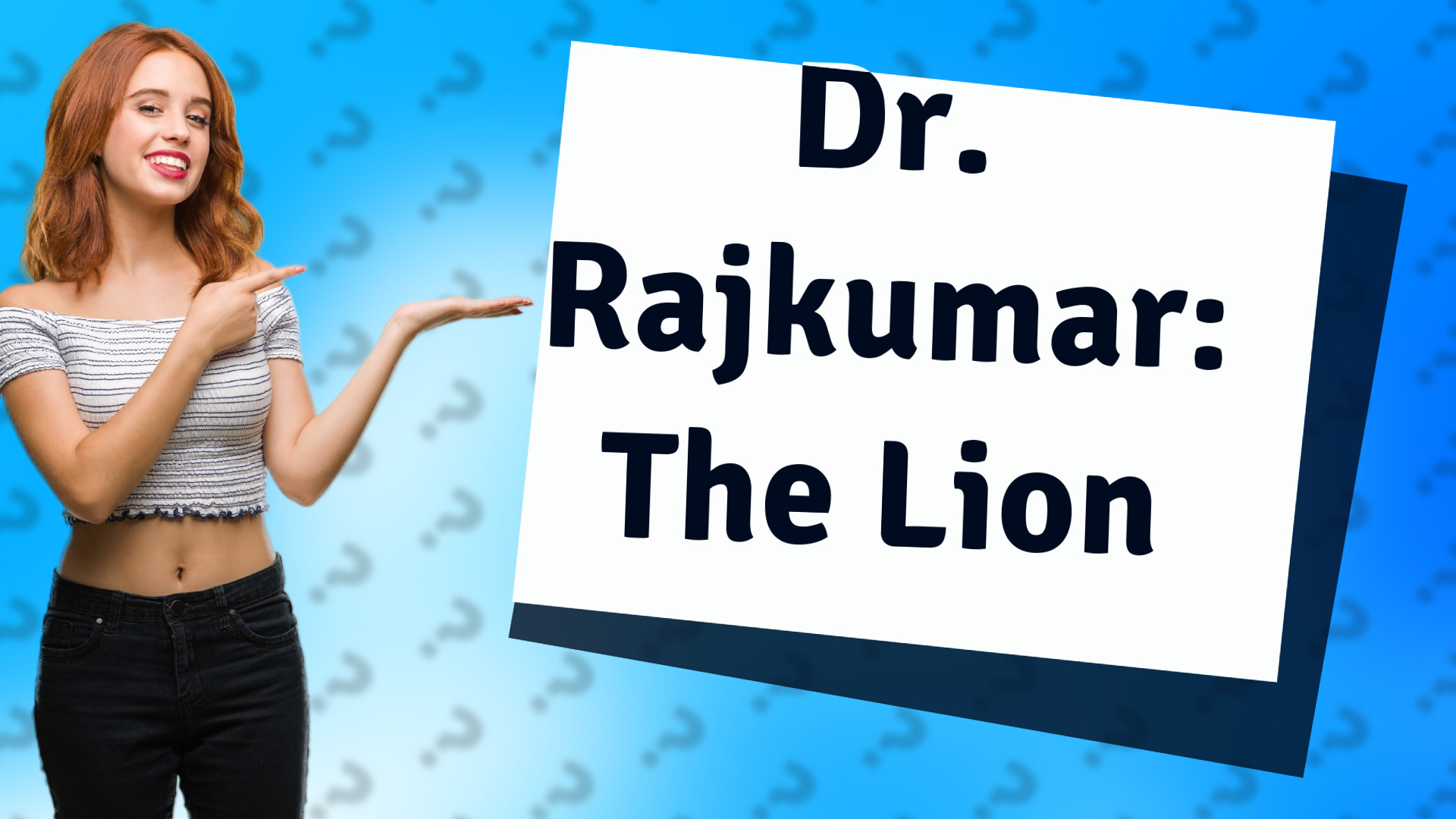 Dr. Rajkumar: The Lion