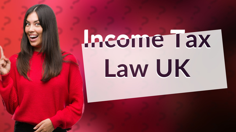 Income Tax Law UK