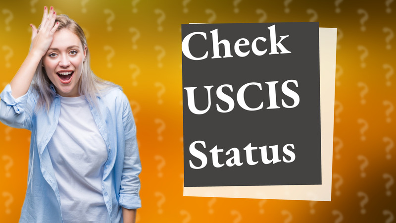 Check USCIS Status