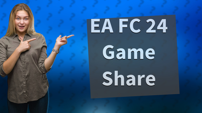 EA FC 24 Game Share