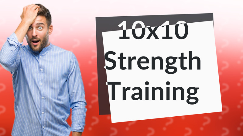 10x10 Strength Training