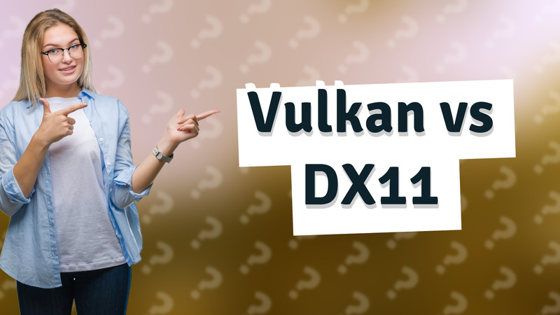 Vulkan vs DX11