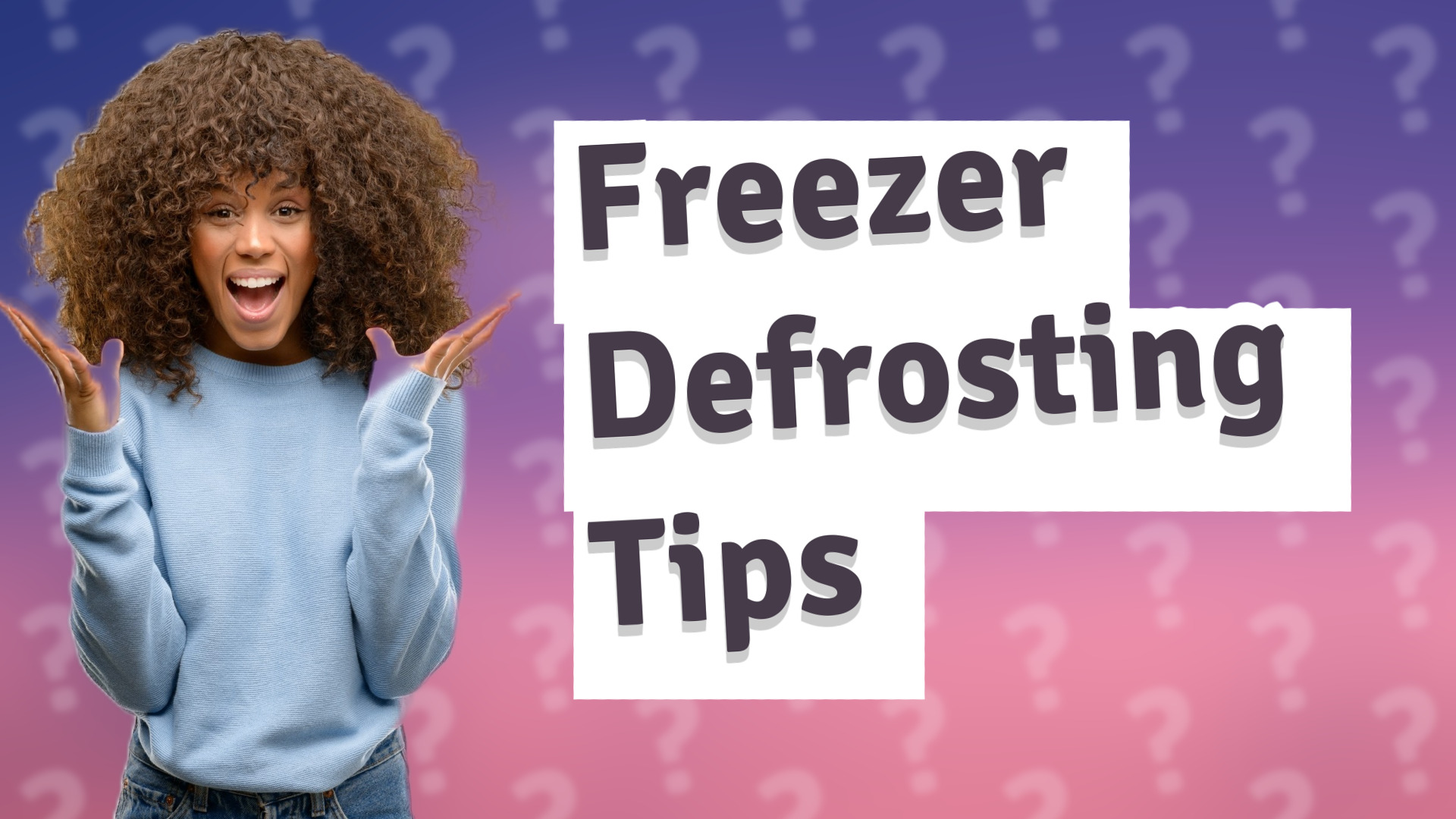 Freezer Defrosting Tips
