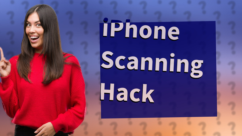iPhone Scanning Hack