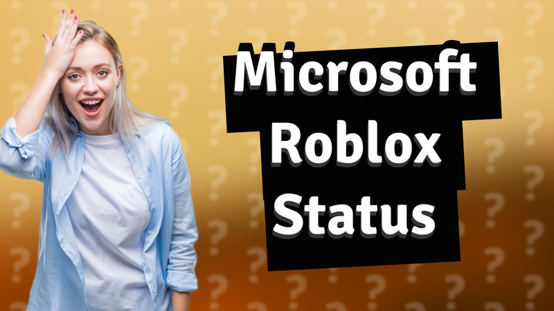 Microsoft Roblox Status