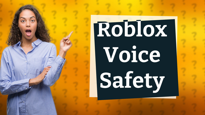 Roblox Voice Safety