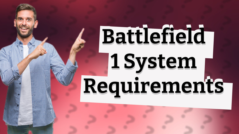Battlefield 1 System Requirements