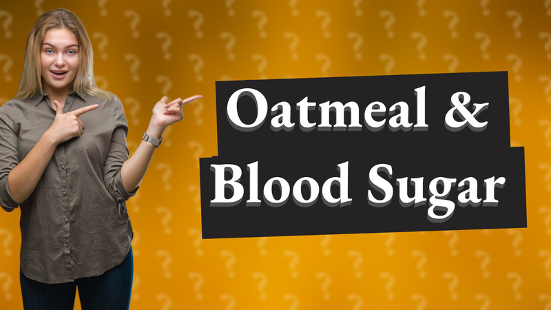 Oatmeal & Blood Sugar