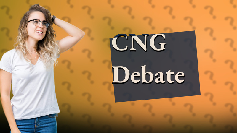 CNG Debate