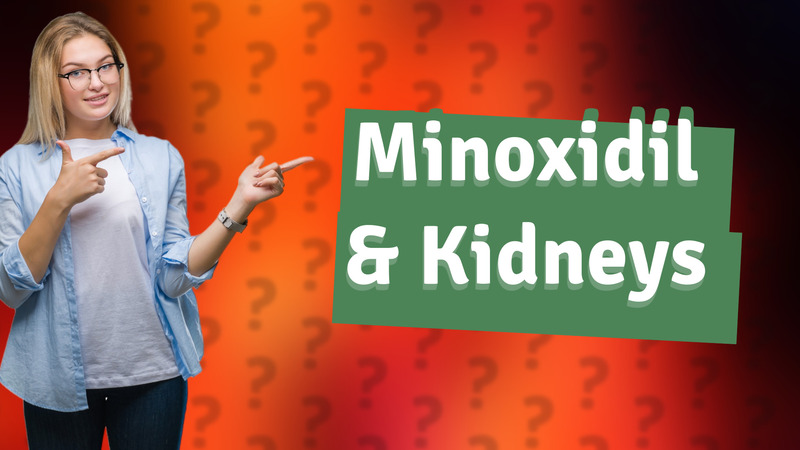 Minoxidil & Kidneys