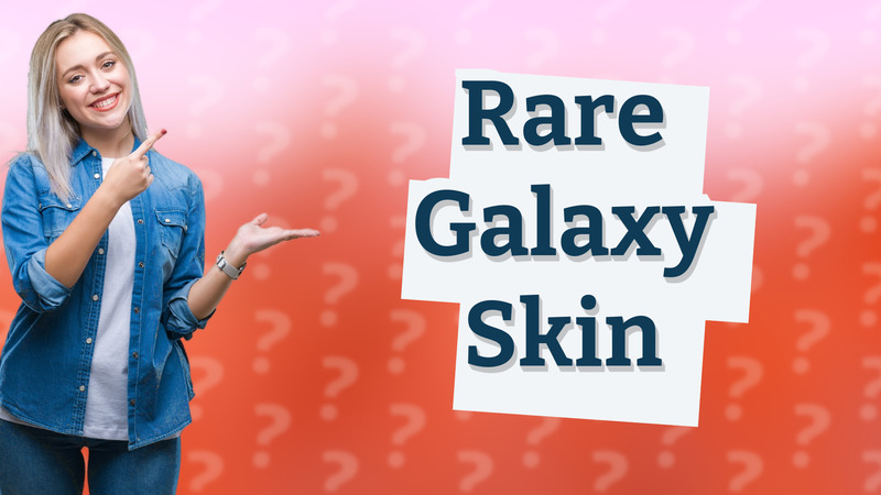 Rare Galaxy Skin