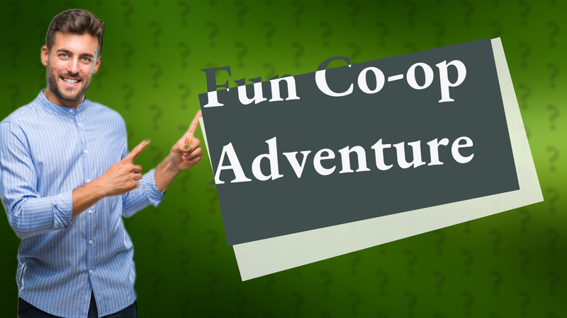 Fun Co-op Adventure