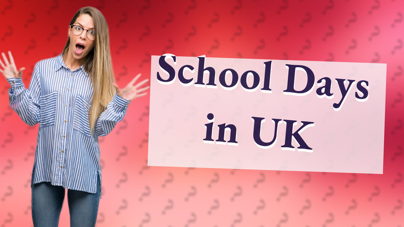 School Days in UK