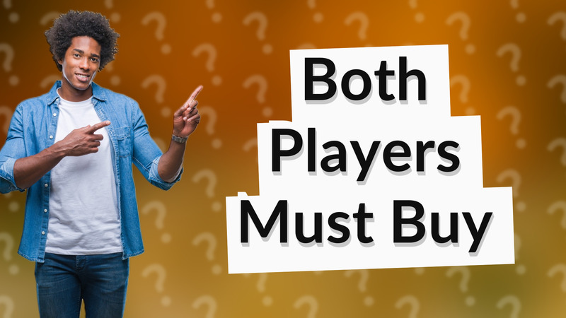 Both Players Must Buy
