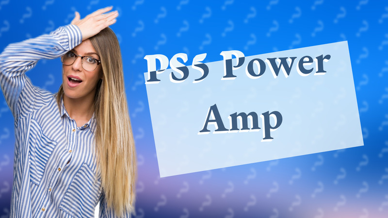 PS5 Power Amp