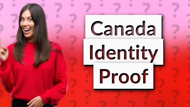 Canada Identity Proof