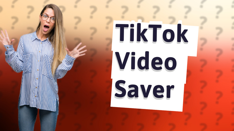 TikTok Video Saver