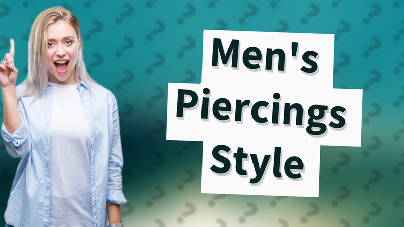 Men's Piercings Style