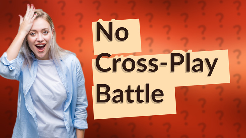 No Cross-Play Battle