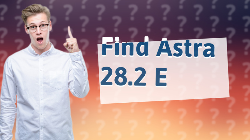 Find Astra 28.2 E