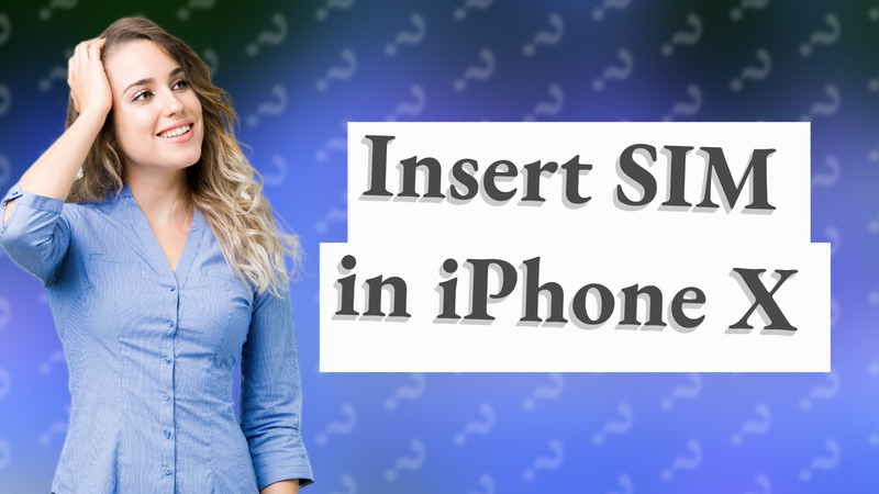 Insert SIM in iPhone X