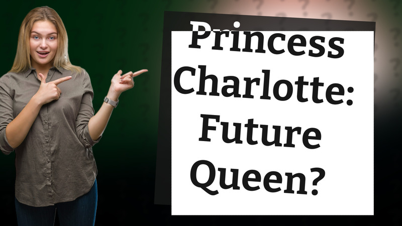 Princess Charlotte: Future Queen?