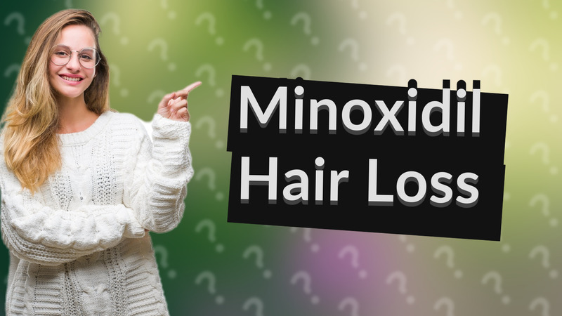Minoxidil Hair Loss