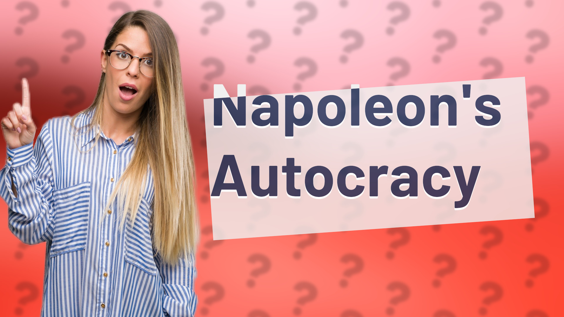 Napoleon's Autocracy