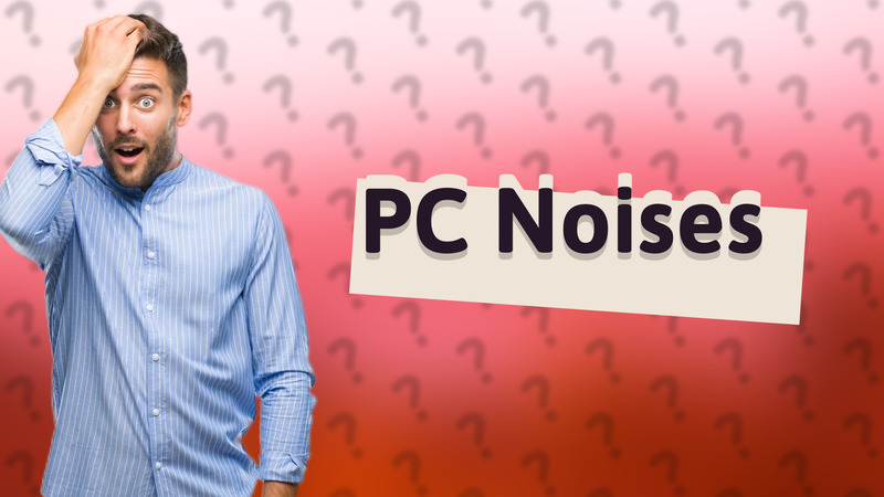 PC Noises