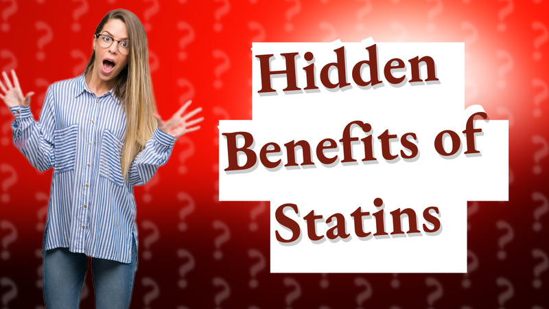 Hidden Benefits of Statins