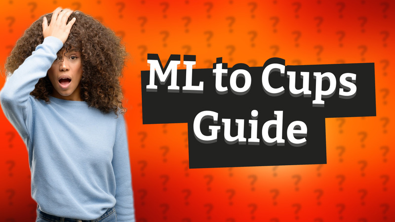 ML to Cups Guide