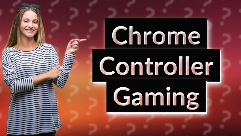 Chrome Controller Gaming