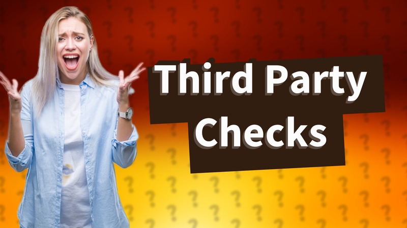Third Party Checks