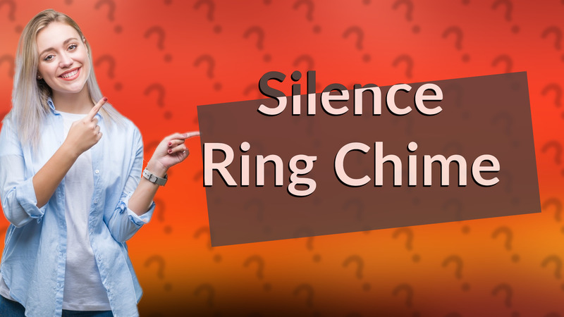 Silence Ring Chime