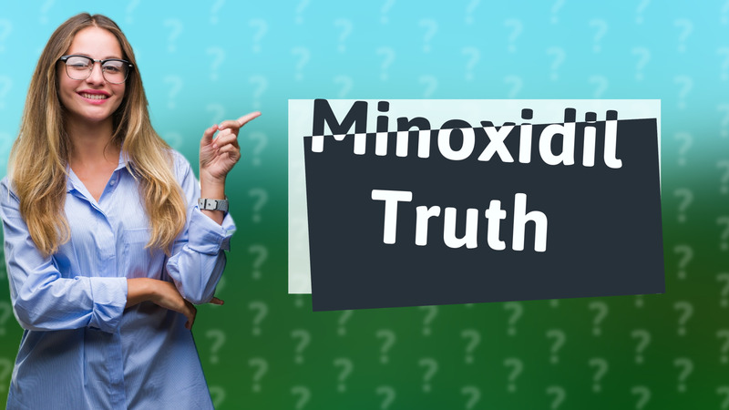 Minoxidil Truth