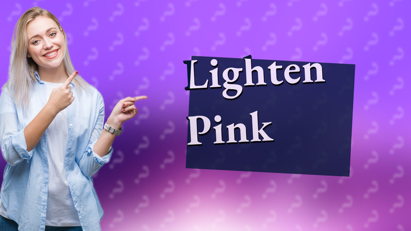 Lighten Pink